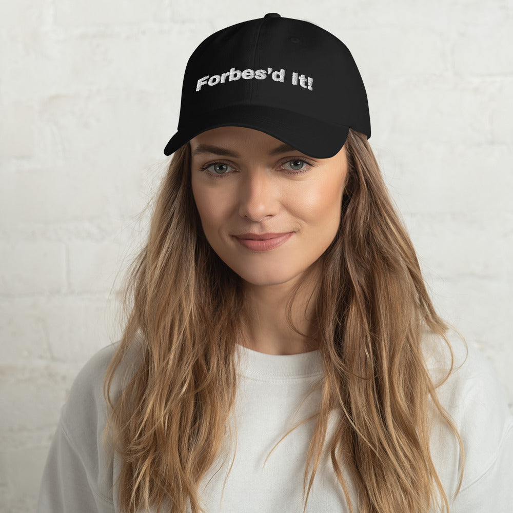 "Forbes'd It" Hat