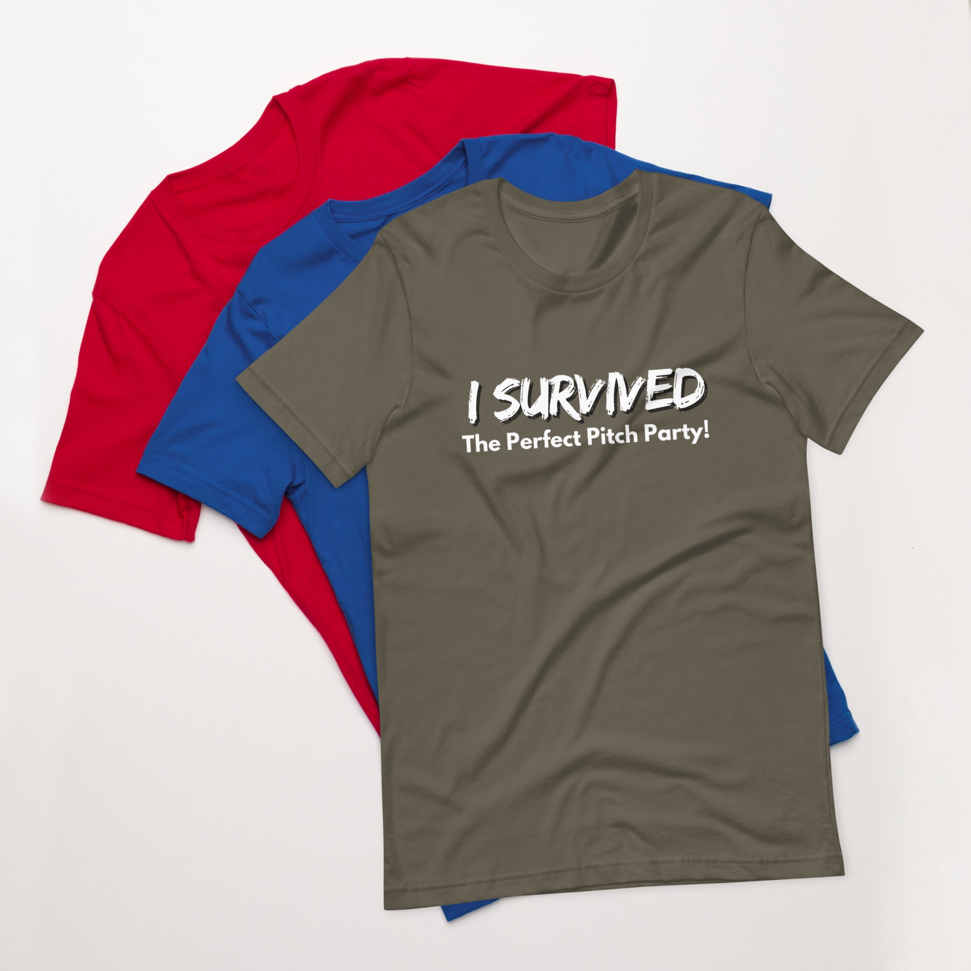 "I Survived The Perfect Pitch Party" T-Shirt