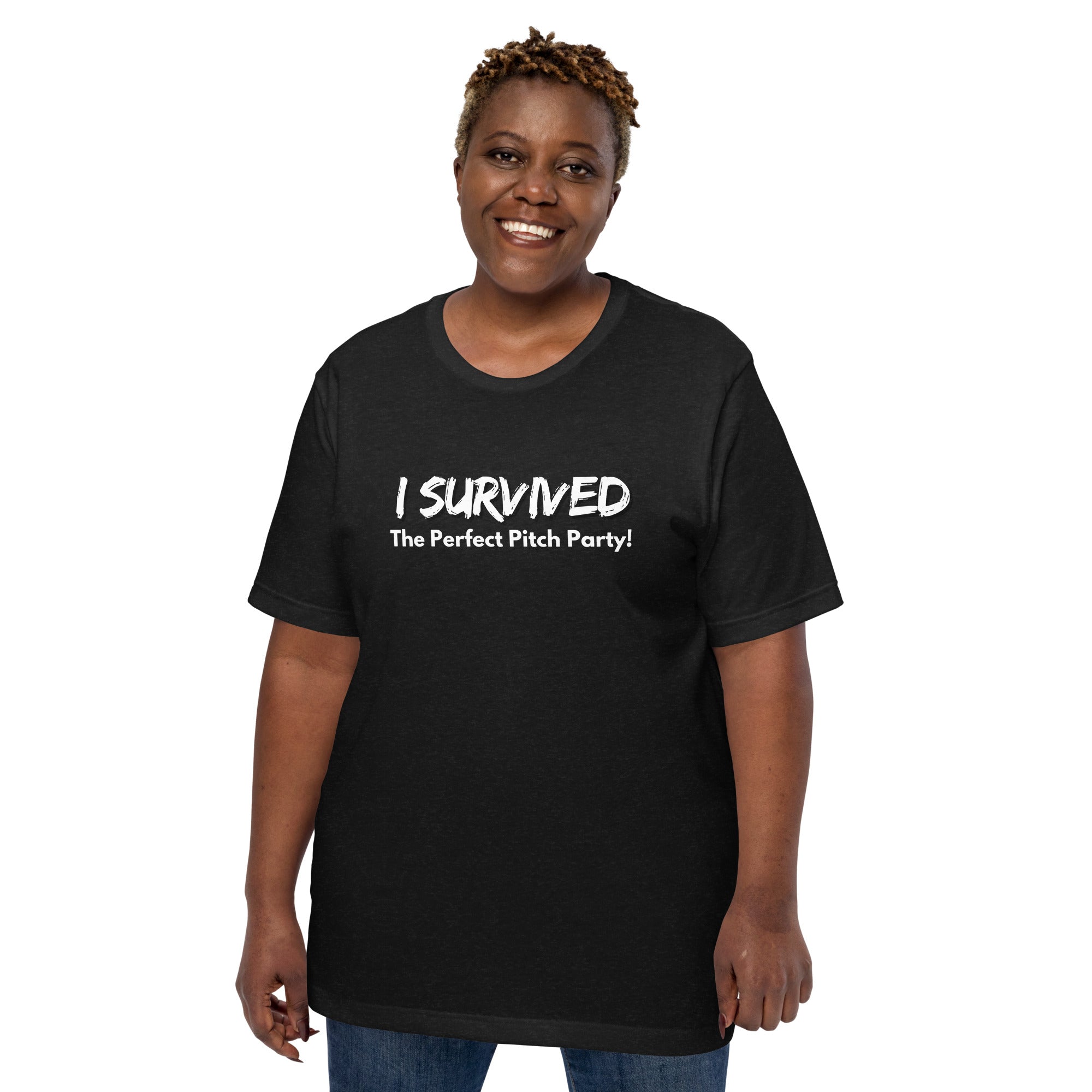 "I Survived The Perfect Pitch Party" T-Shirt