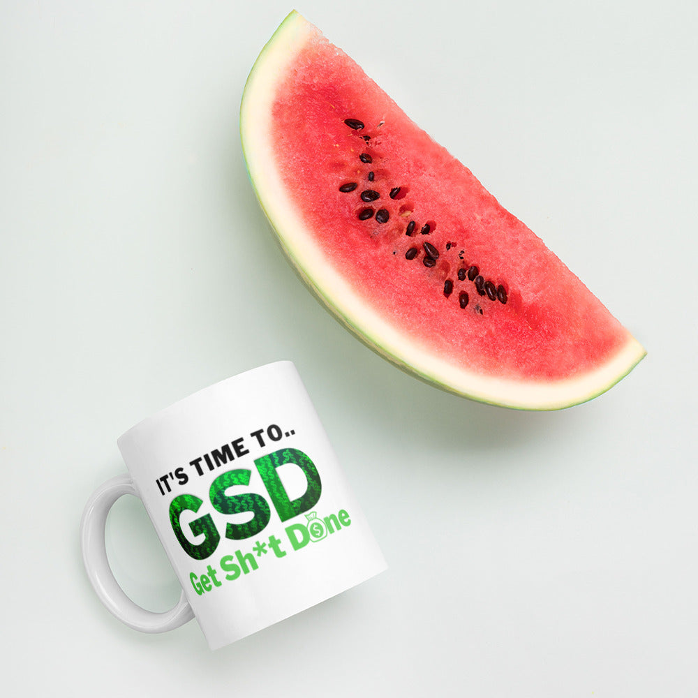 GSD "Get Sh*t Done" Mug